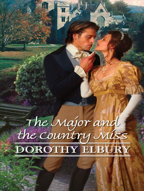 Cover of the book The Major and the Country Miss by Dorothy Elbury, Harlequin