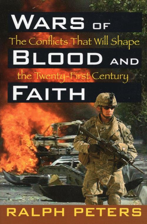 Cover of the book Wars of Blood and Faith by Ralph Peters, Stackpole Books