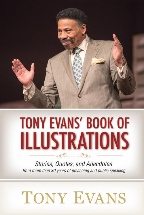 Cover of the book Tony Evans' Book of Illustrations by Tony Evans, Moody Publishers