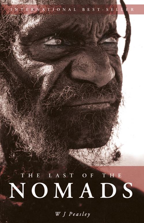 Cover of the book Last of the Nomads by W J Peaseley, Fremantle Press