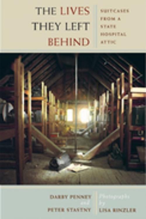 Cover of the book The Lives They Left Behind by Darby Penney, Peter Stastny, Bellevue Literary Press