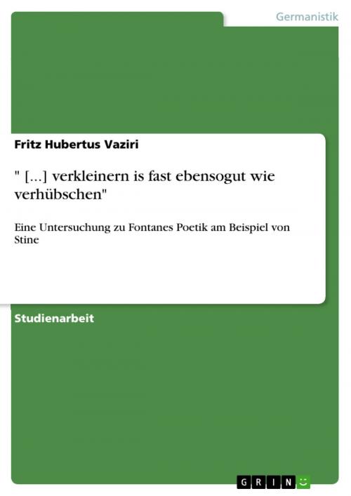 Cover of the book ' [...] verkleinern is fast ebensogut wie verhübschen' by Fritz Hubertus Vaziri, GRIN Verlag