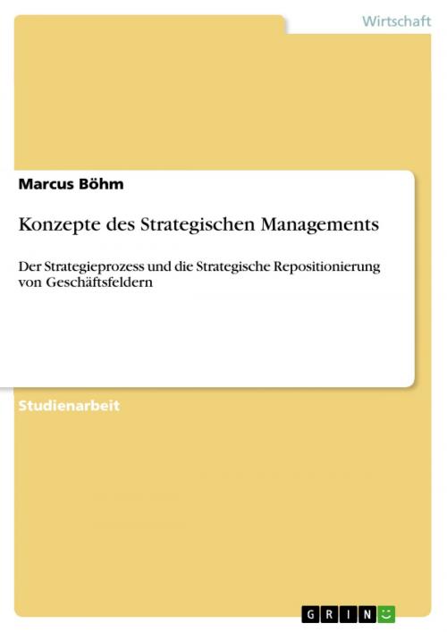 Cover of the book Konzepte des Strategischen Managements by Marcus Böhm, GRIN Verlag