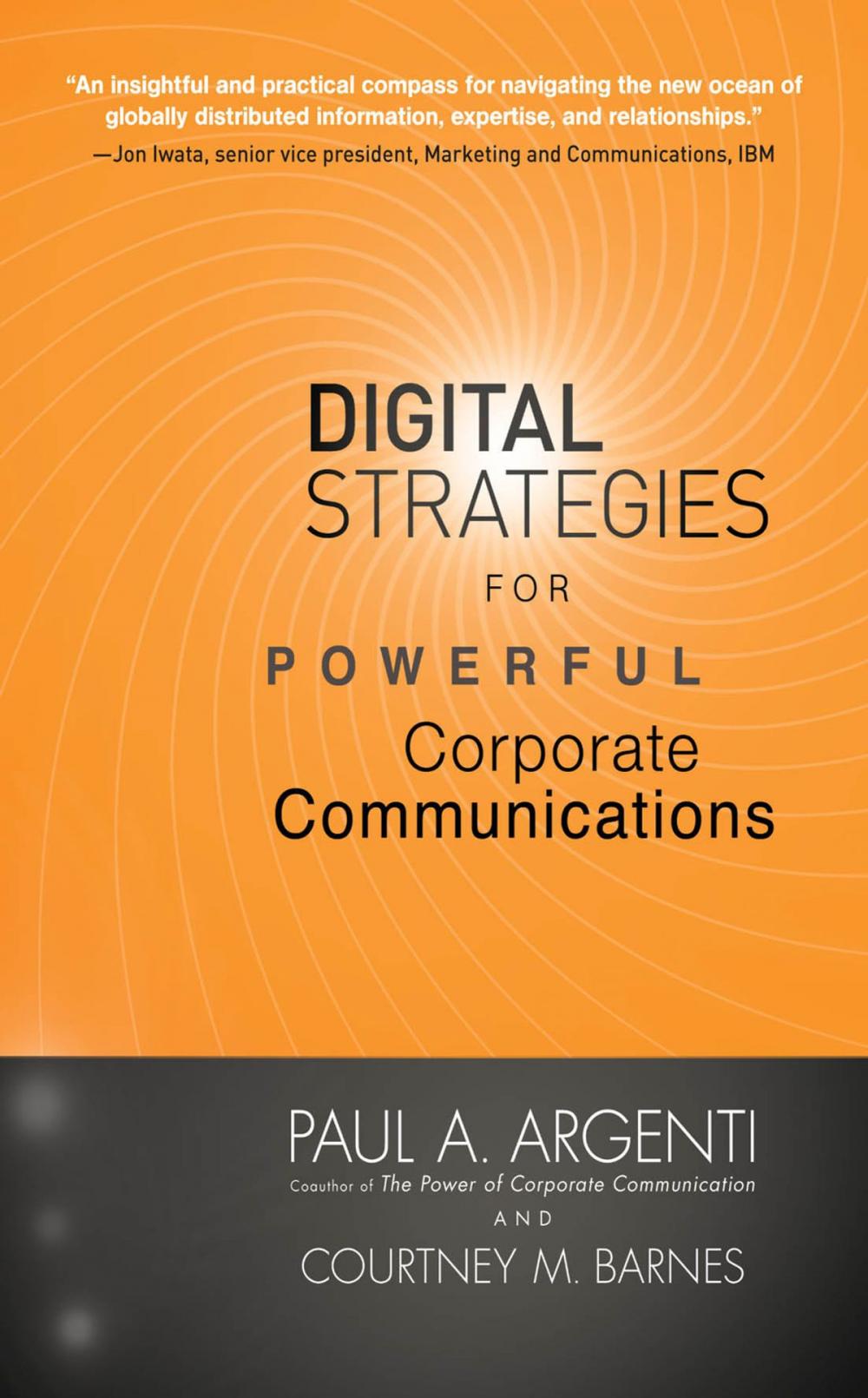 Big bigCover of Digital Strategies for Powerful Corporate Communications