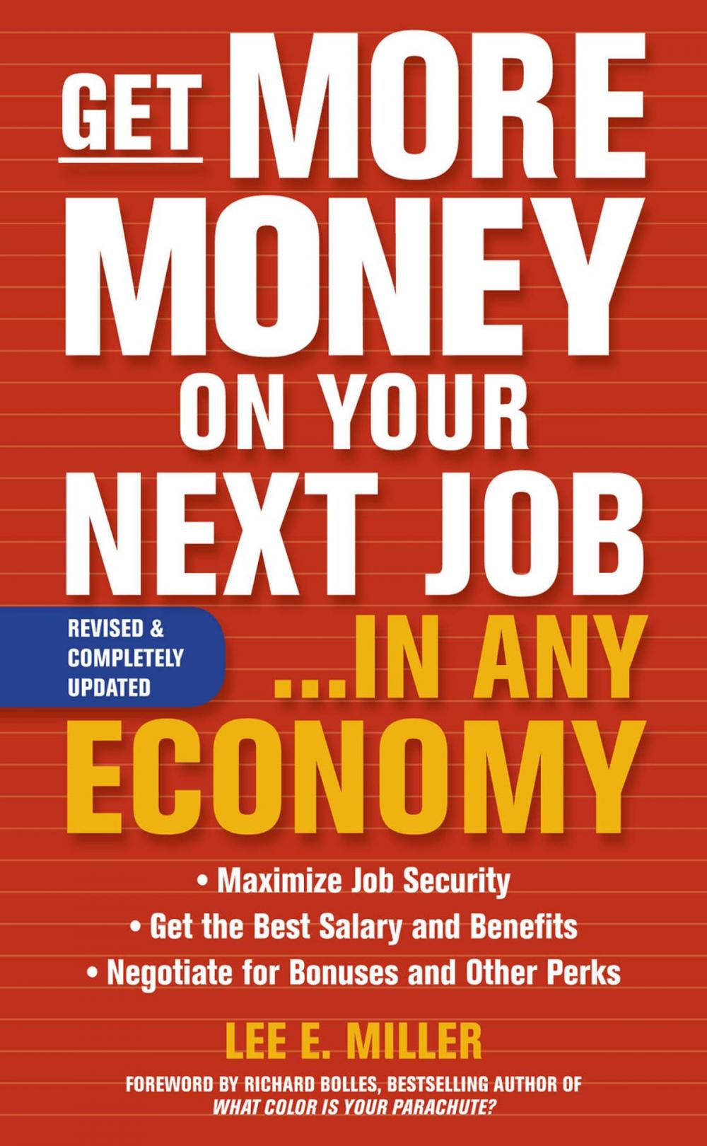 Big bigCover of Get More Money on Your Next Job... in Any Economy