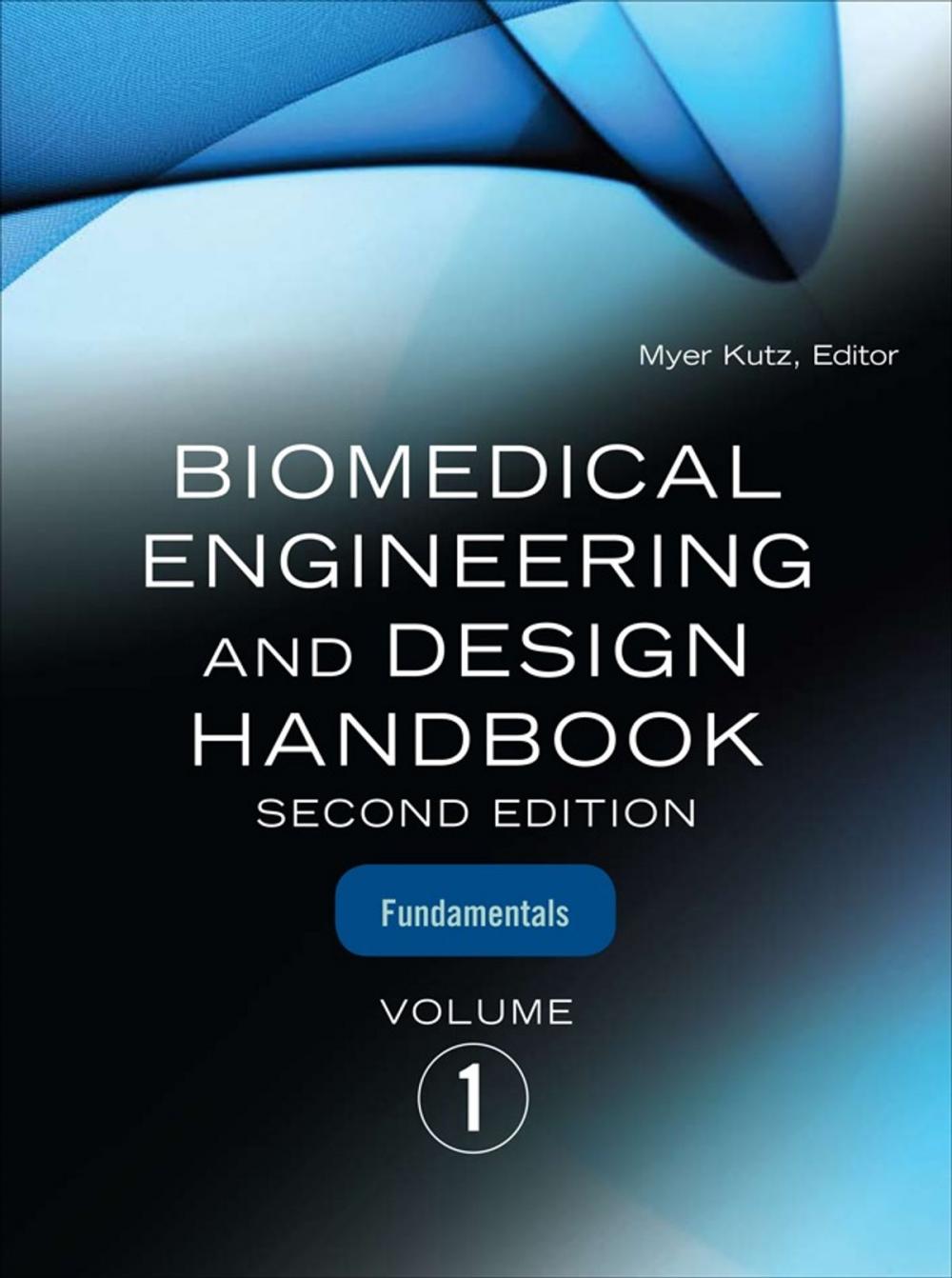 Big bigCover of Biomedical Engineering & Design Handbook, Volumes I and II