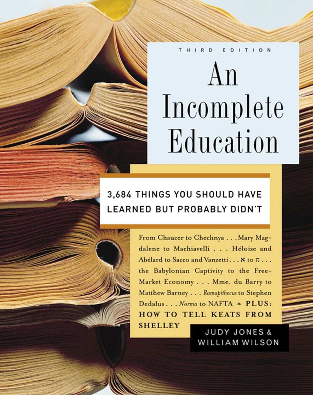 Big bigCover of An Incomplete Education