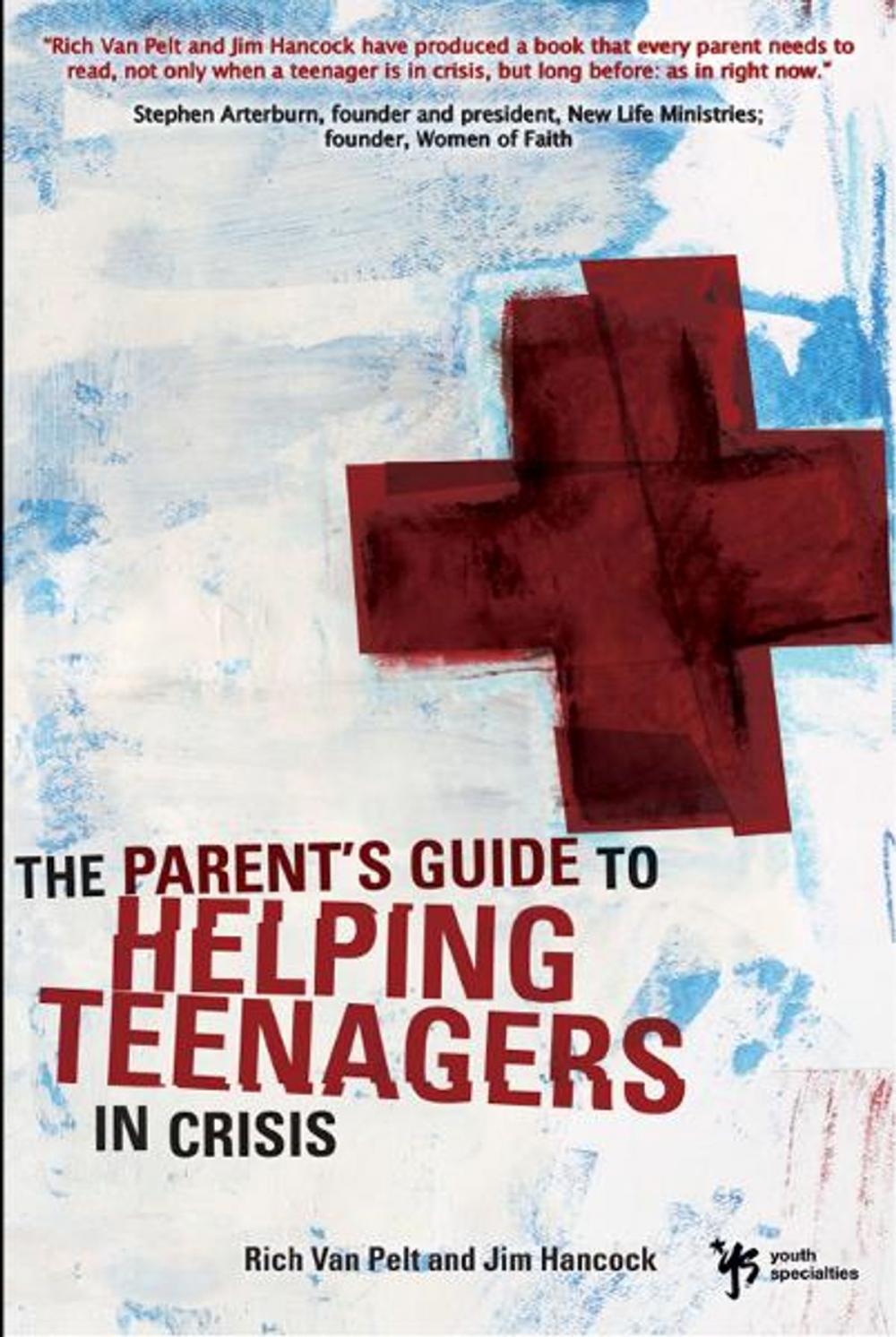 Big bigCover of A Parent's Guide to Helping Teenagers in Crisis