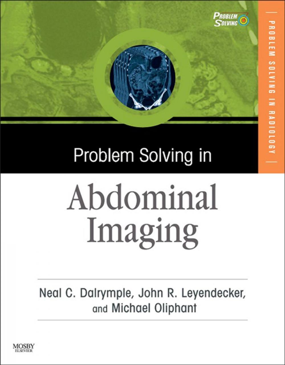 Big bigCover of Problem Solving in Abdominal Imaging E-Book