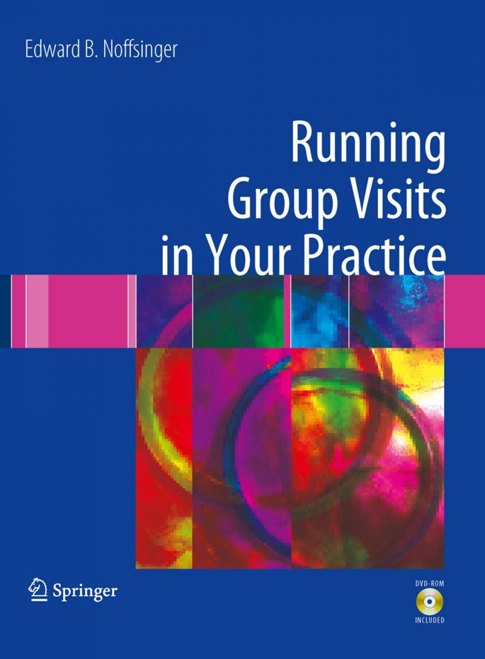 Big bigCover of Running Group Visits in Your Practice