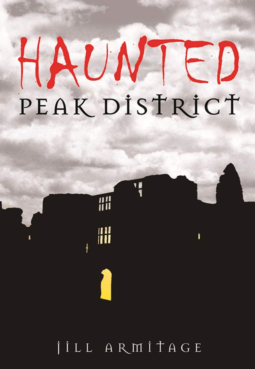 Big bigCover of Haunted Peak District