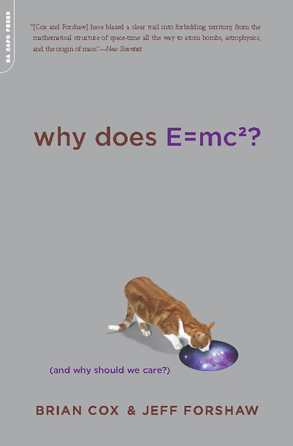 Big bigCover of Why Does E=mc2?