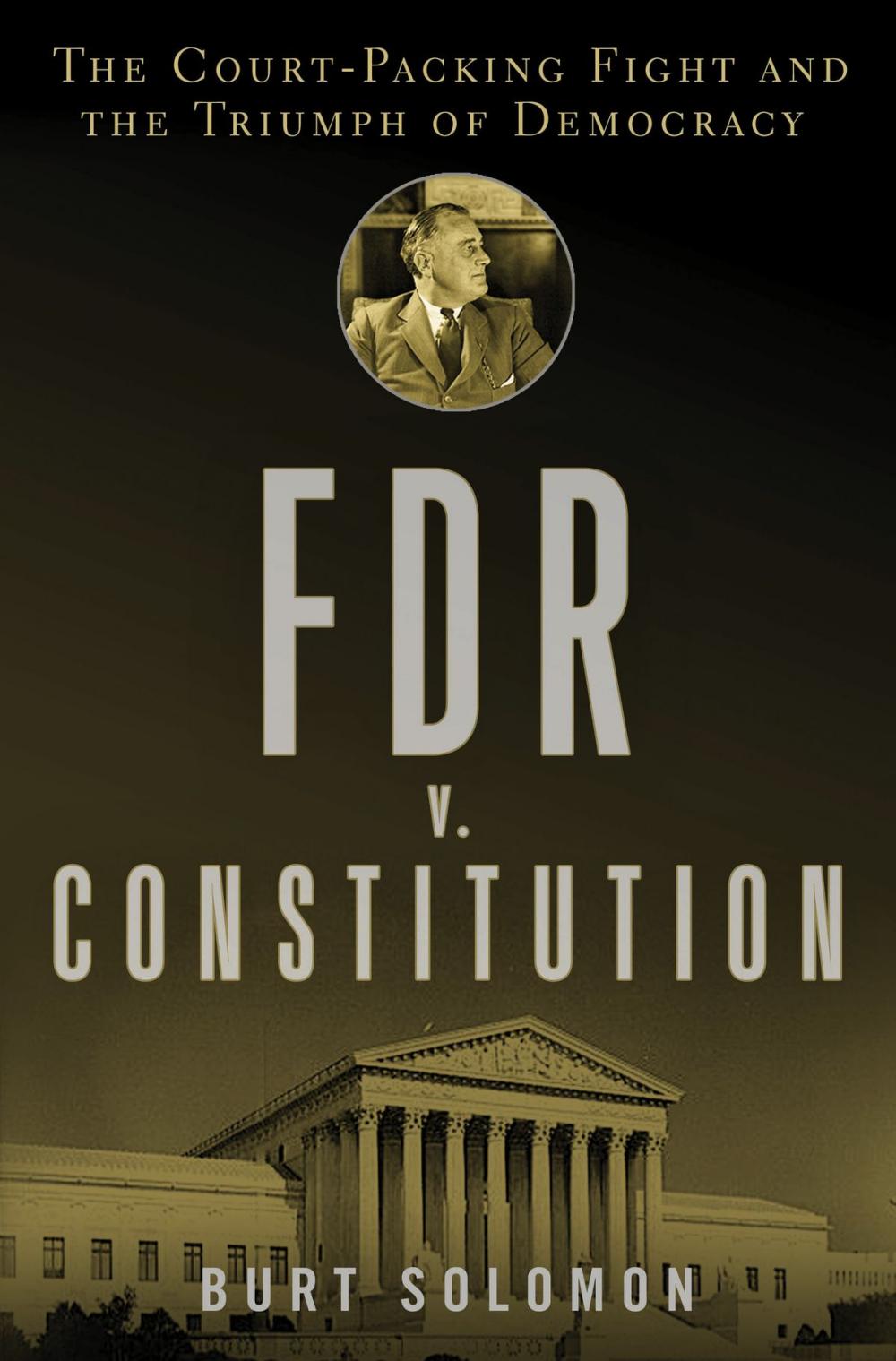 Big bigCover of FDR v. The Constitution