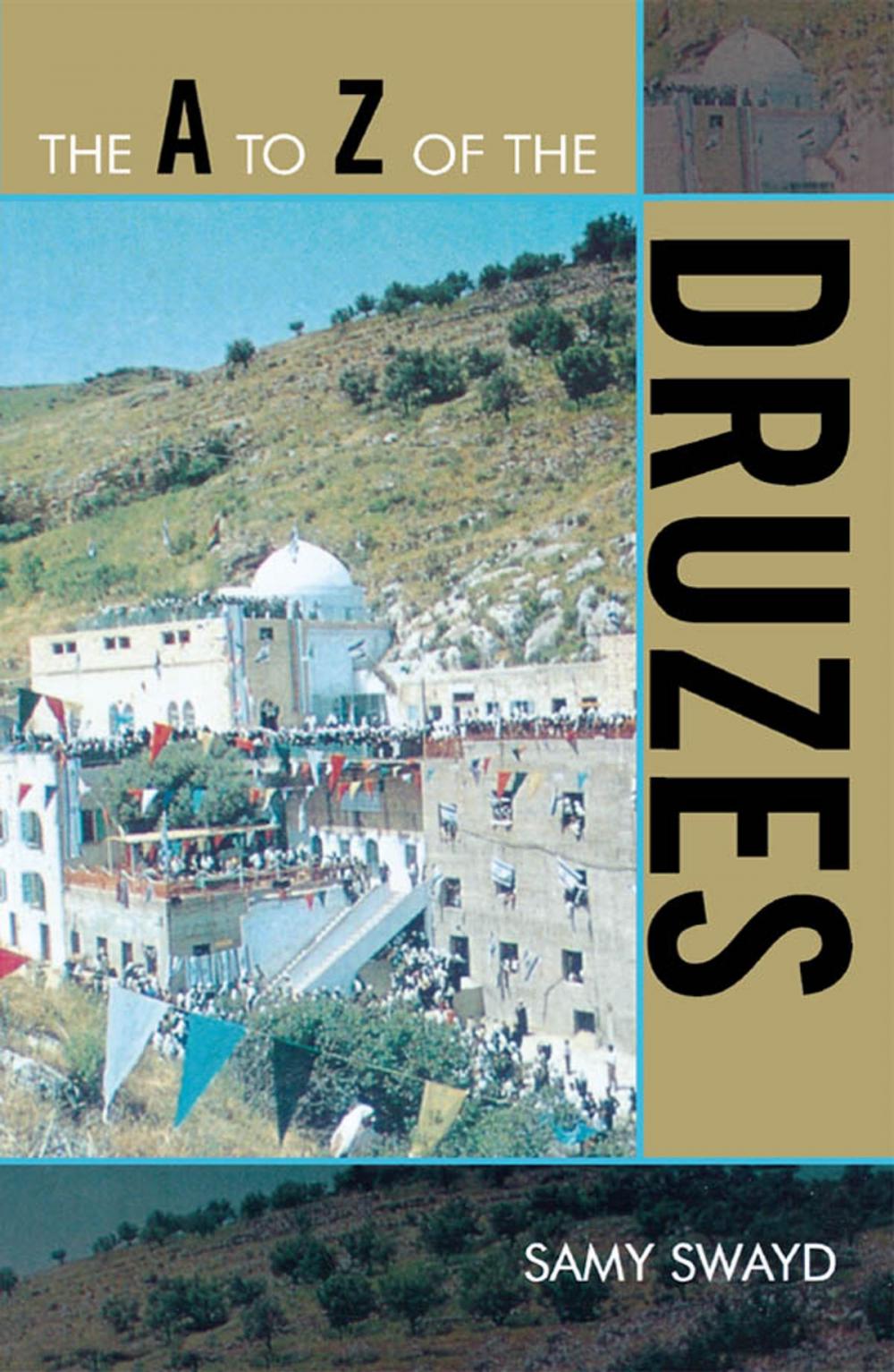 Big bigCover of The A to Z of the Druzes