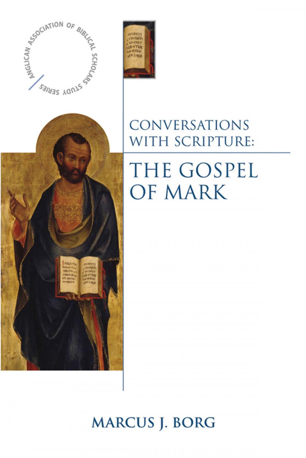 Big bigCover of Conversations with Scripture: The Gospel of Mark