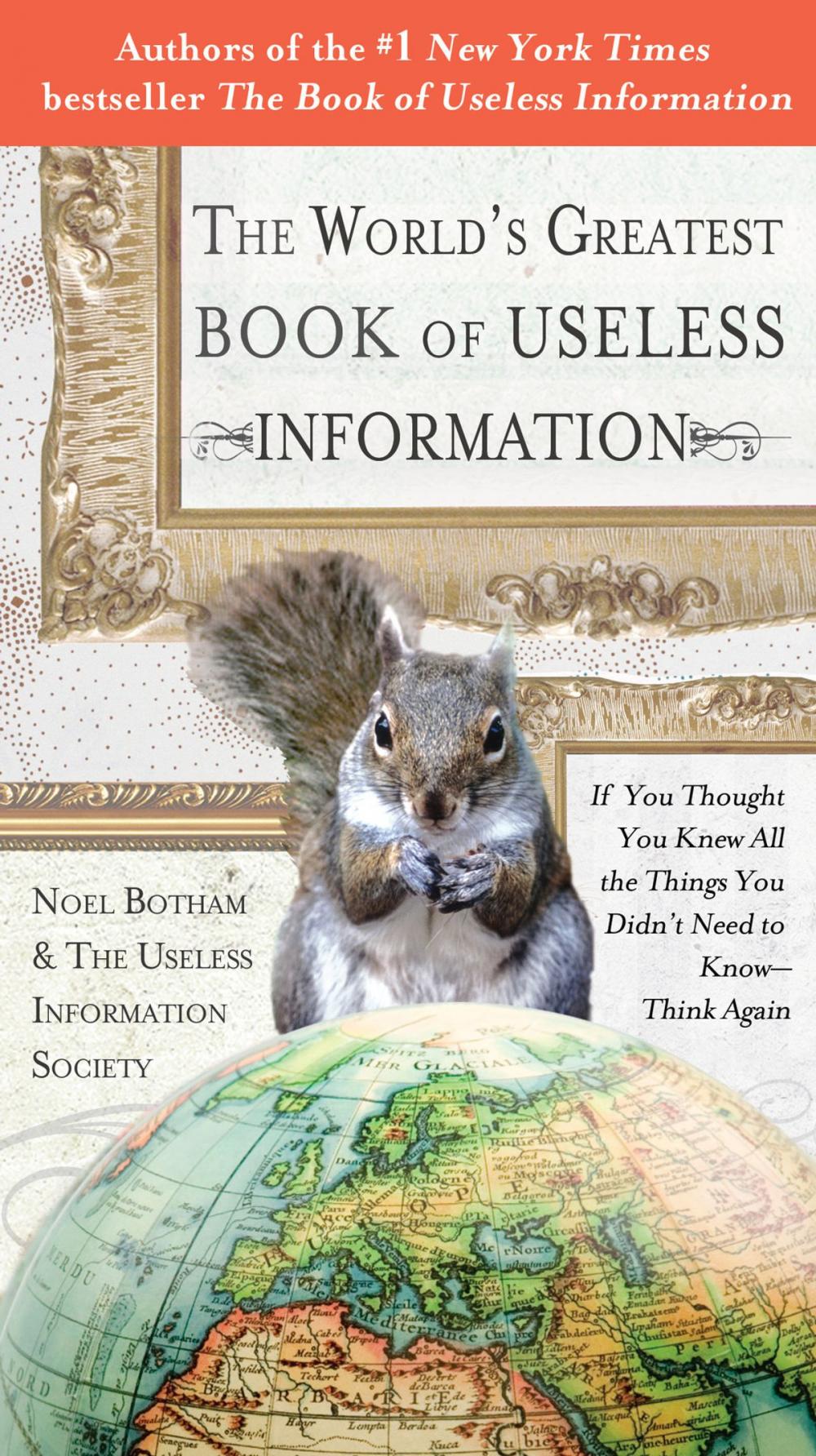 Big bigCover of The World's Greatest Book of Useless Information