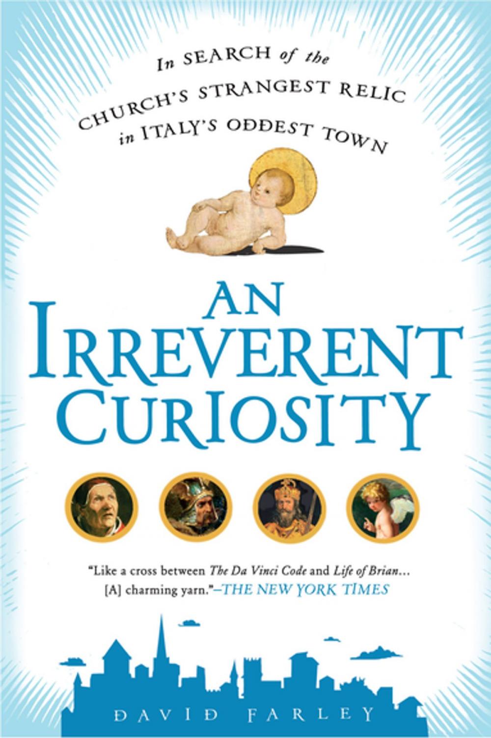 Big bigCover of An Irreverent Curiosity