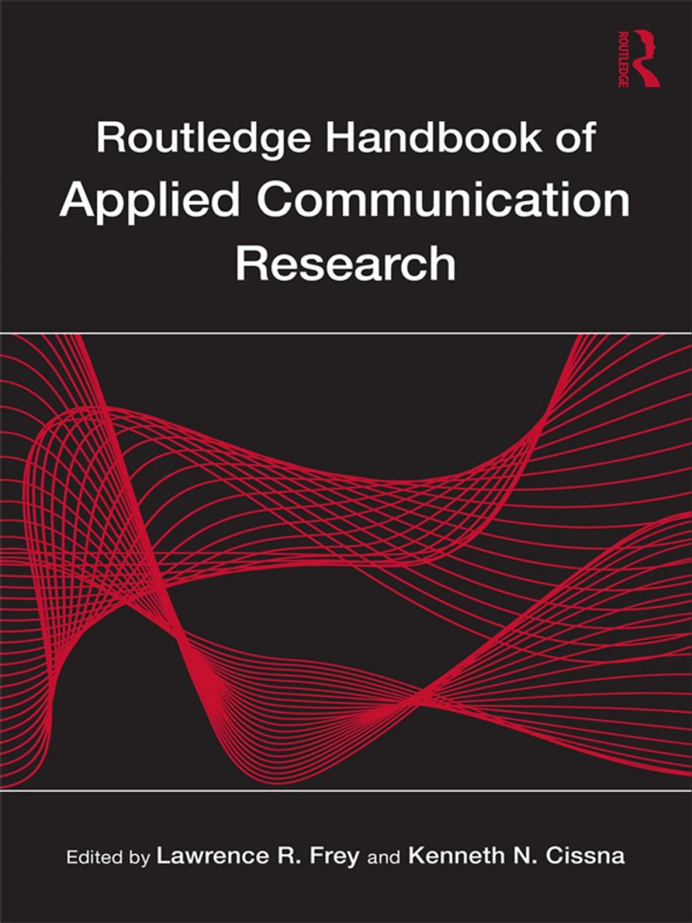 Big bigCover of Routledge Handbook of Applied Communication Research