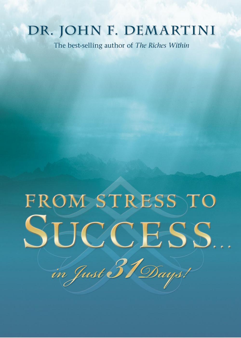 Big bigCover of From Stress to Success#in Just 31 Days!