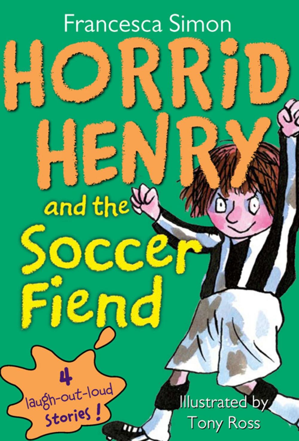 Big bigCover of Horrid Henry and the Soccer Fiend