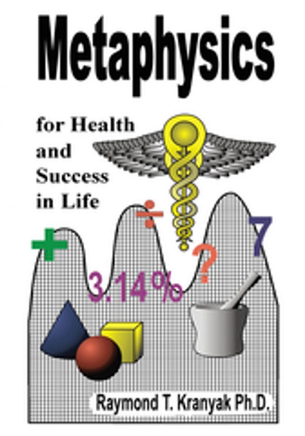 Big bigCover of Metaphysics Secrets for Health and Success in Life