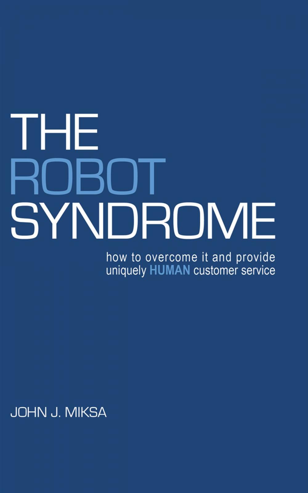 Big bigCover of The Robot Syndrome