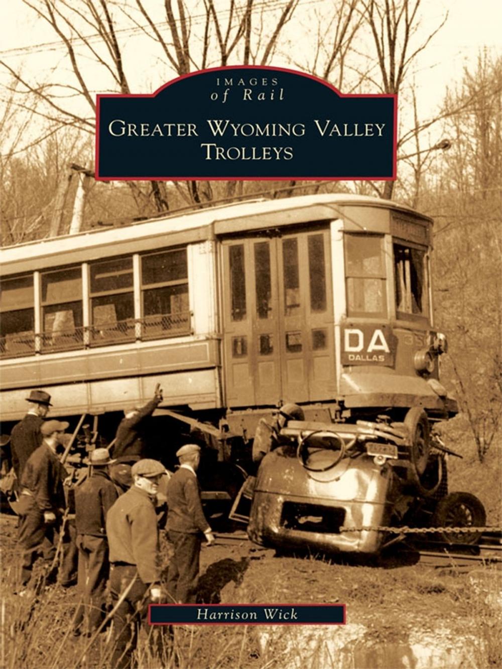 Big bigCover of Greater Wyoming Valley Trolleys