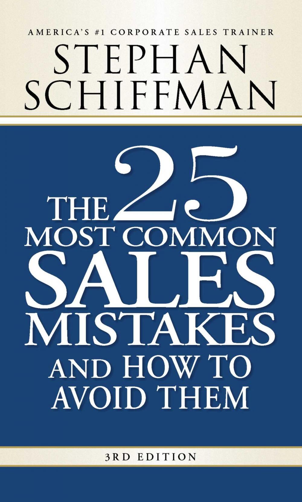 Big bigCover of The 25 Most Common Sales Mistakes and How to Avoid Them