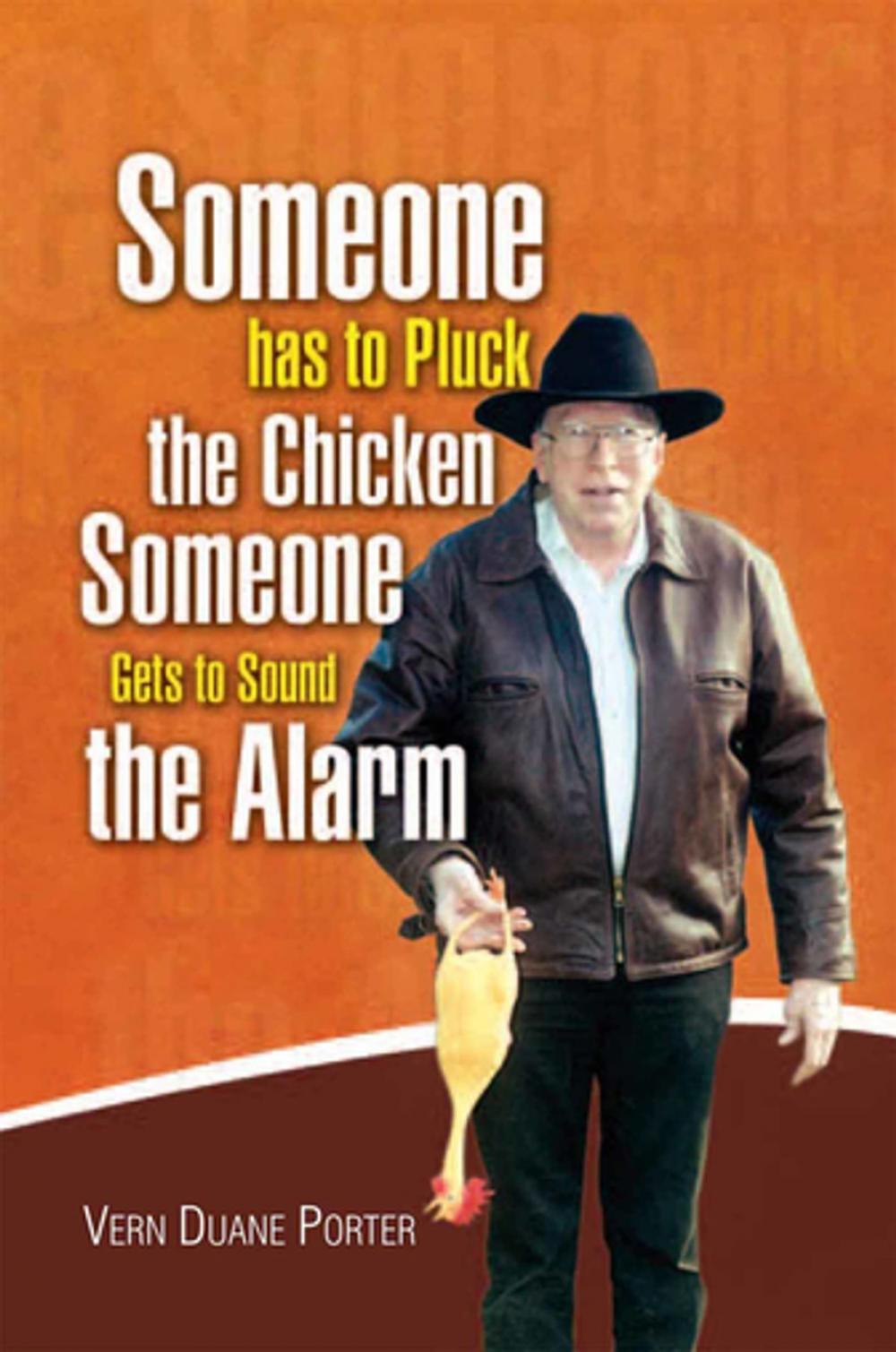 Big bigCover of Someone Has to Pluck the Chicken / Someone Gets to Sound the Alarm