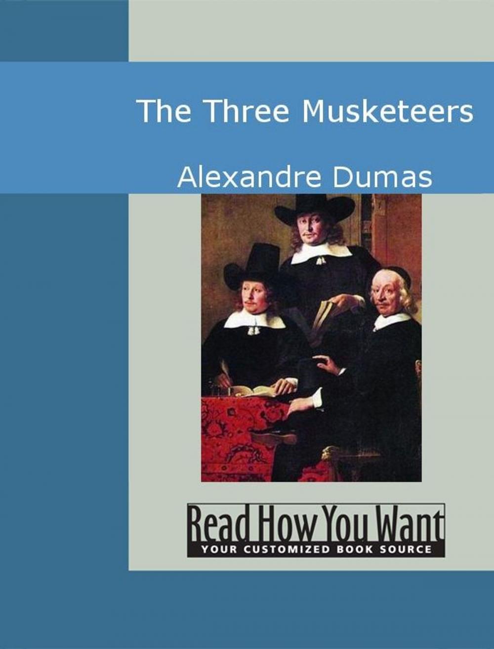 Big bigCover of The Three Musketeers :