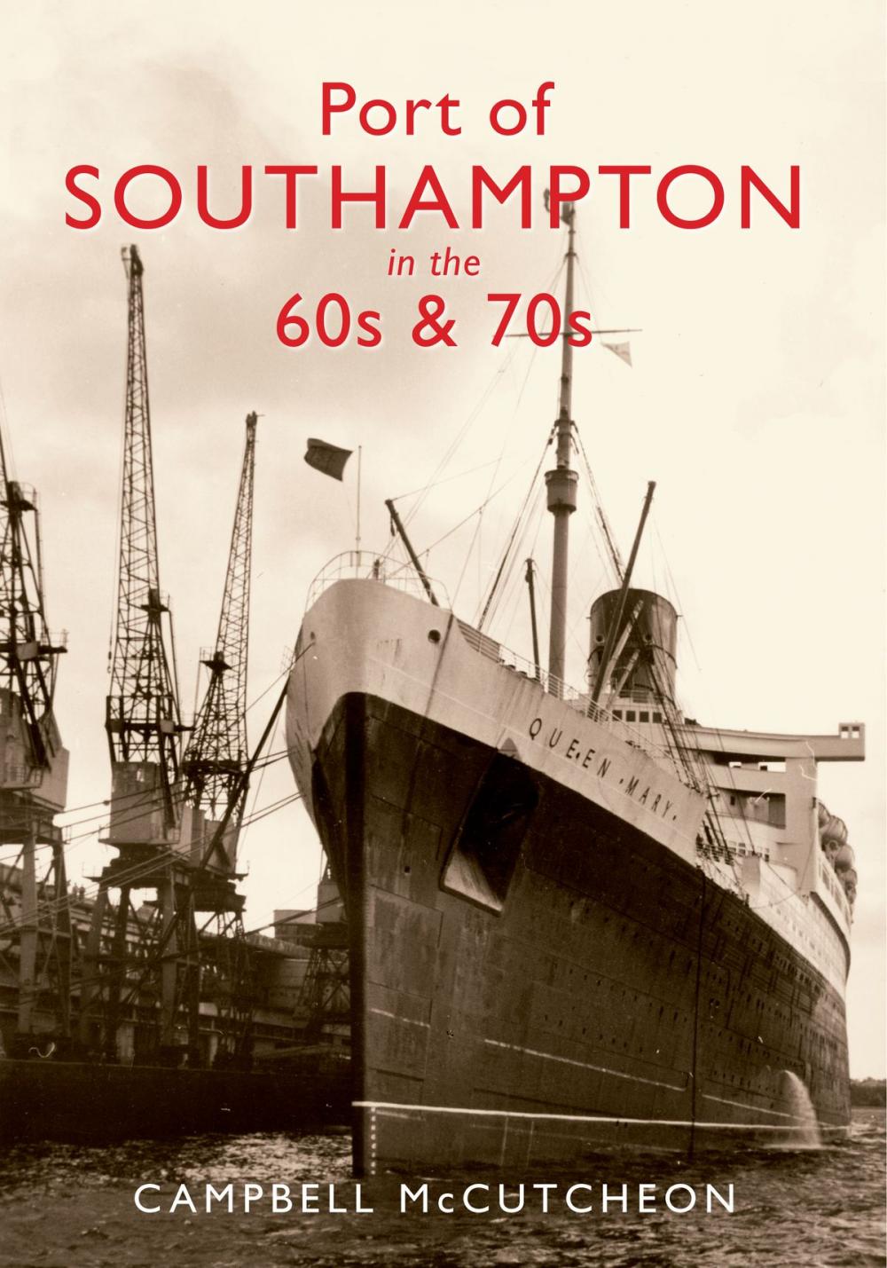 Big bigCover of Port of Southampton in the 60s & 70s