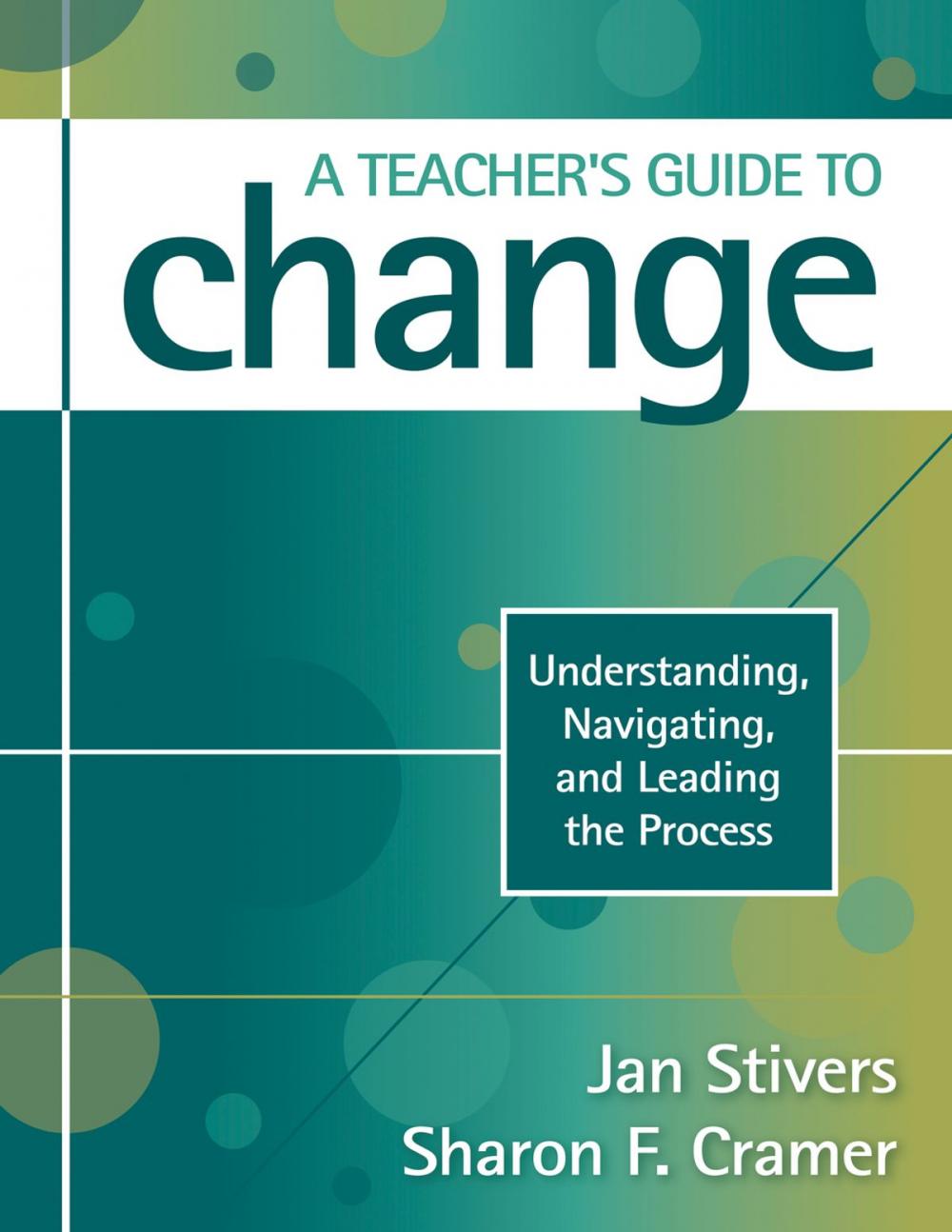 Big bigCover of A Teacher's Guide to Change