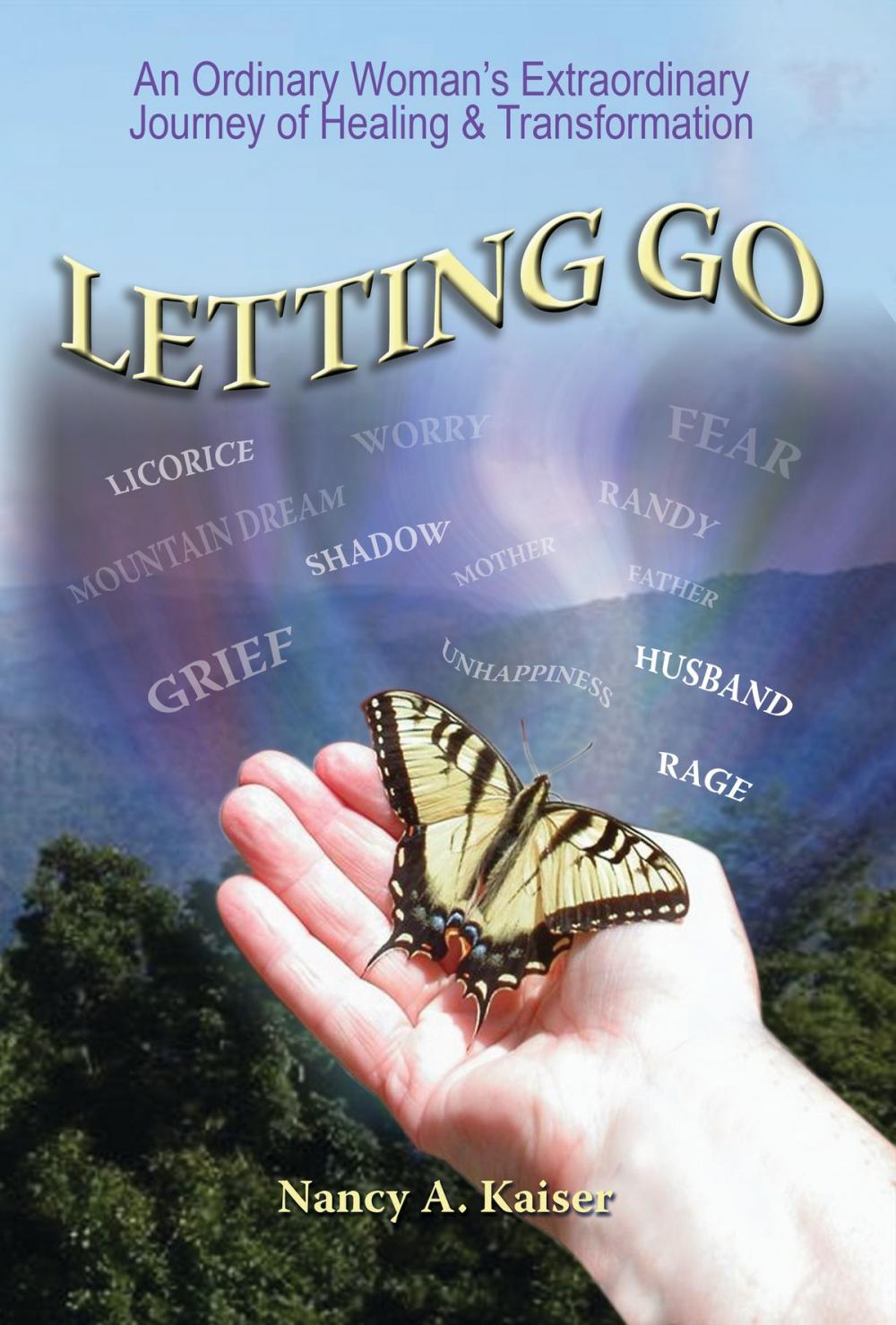 Big bigCover of Letting Go: An Ordinary Woman's Extraordinary Journey of Healing & Transformation