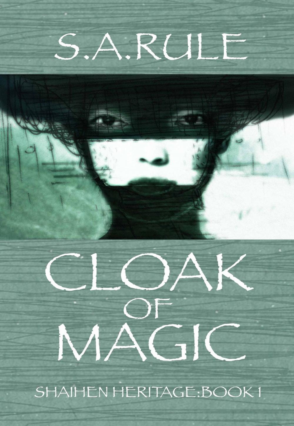 Big bigCover of Cloak of Magic (Shaihen Heritage Book 1)