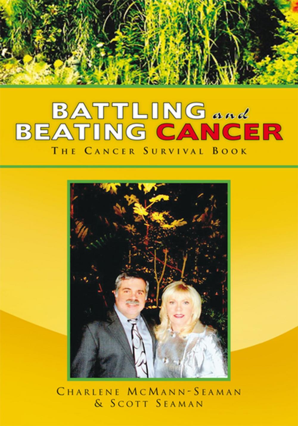 Big bigCover of Battling and Beating Cancer