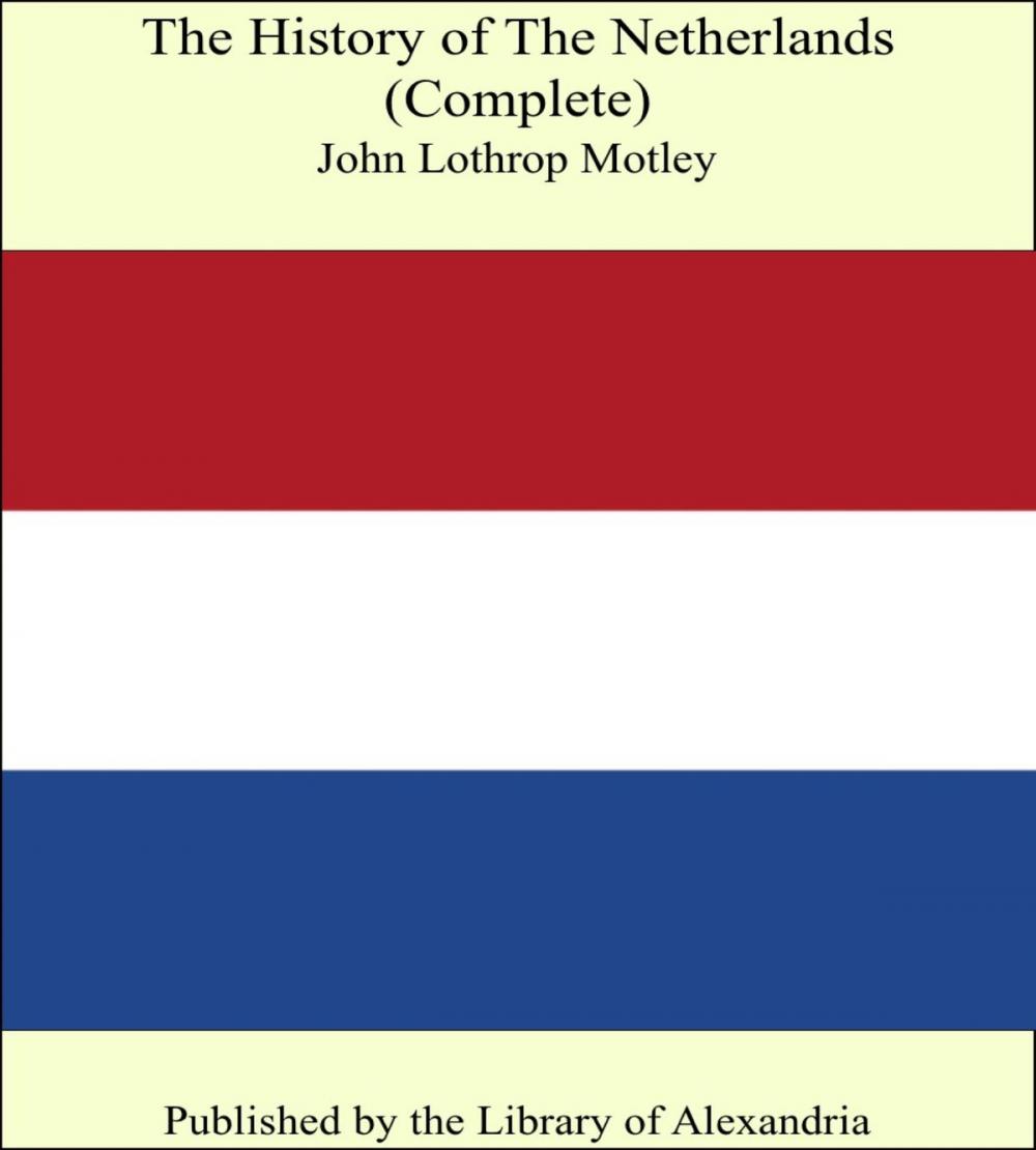 Big bigCover of The History of The Netherlands (Complete)