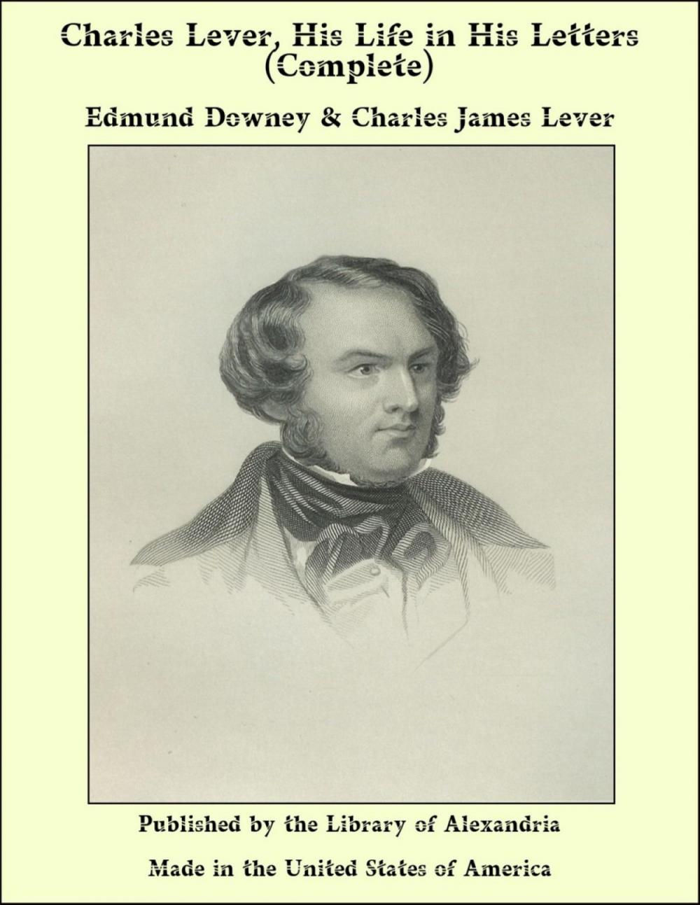 Big bigCover of Charles Lever, His Life in His Letters (Complete)