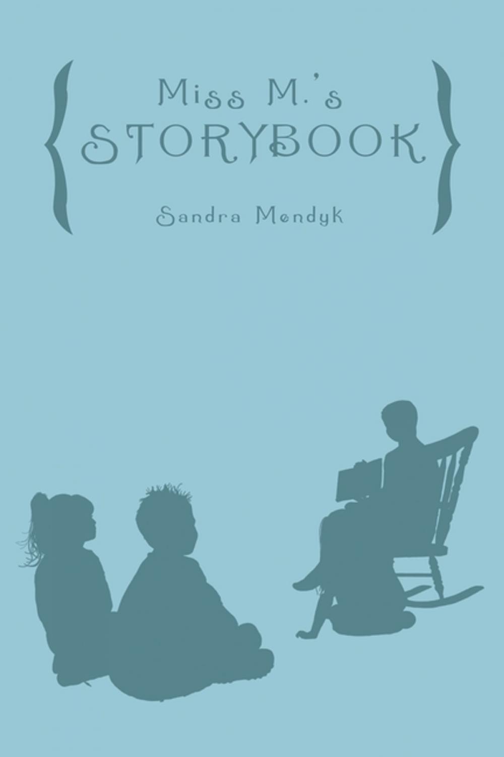 Big bigCover of Miss M.’S Storybook