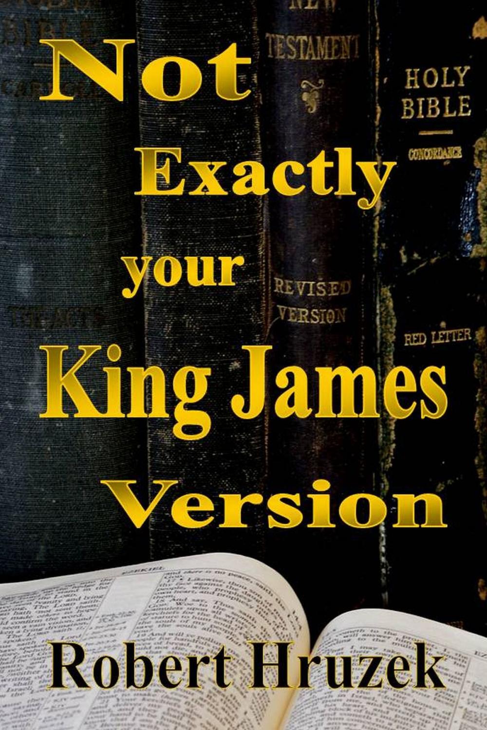 Big bigCover of Not Exactly your King James Version