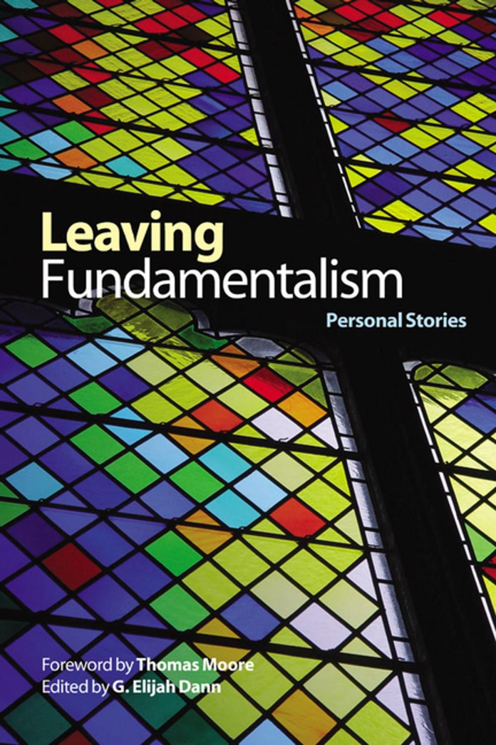 Big bigCover of Leaving Fundamentalism: Personal Stories