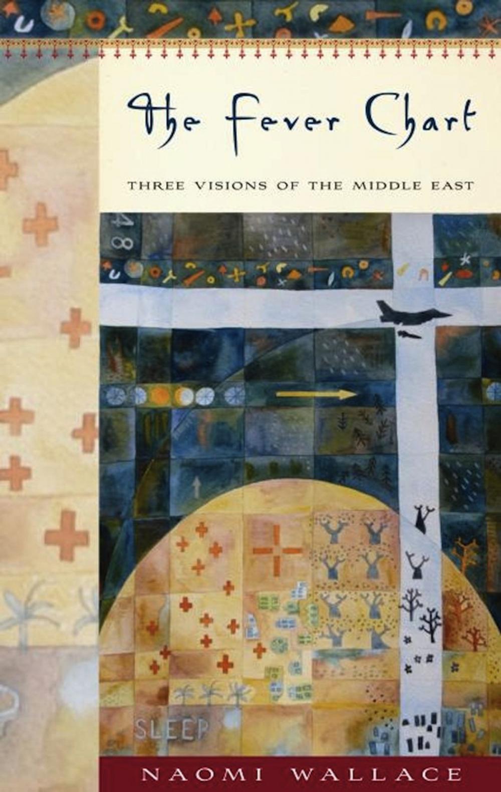 Big bigCover of The Fever Chart: Three Short Visions of the Middle East