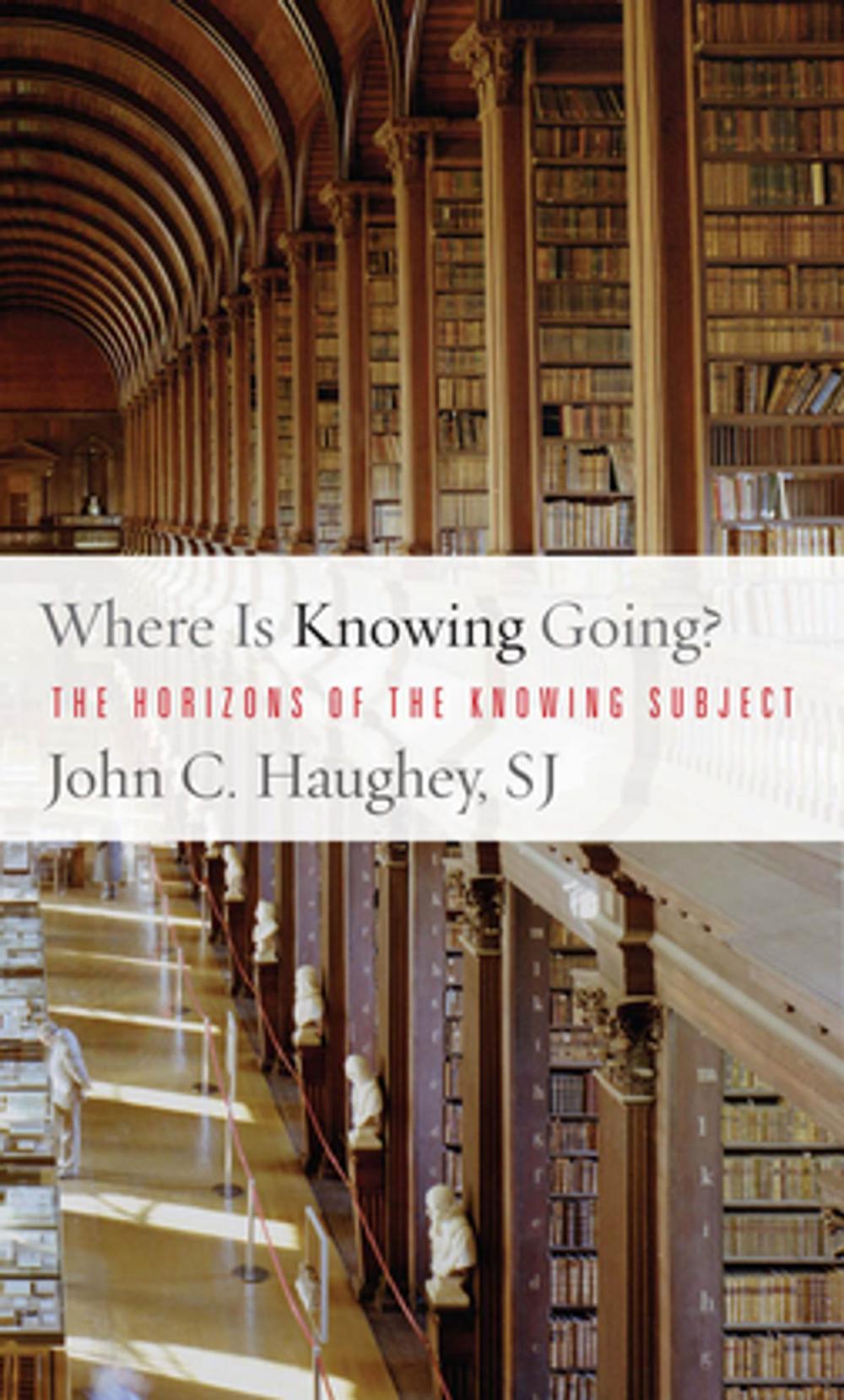 Big bigCover of Where Is Knowing Going?