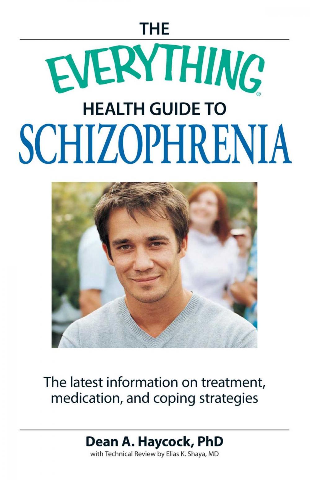 Big bigCover of The Everything Health Guide to Schizophrenia