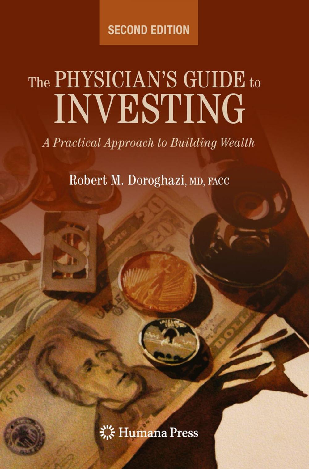 Big bigCover of The Physician's Guide to Investing