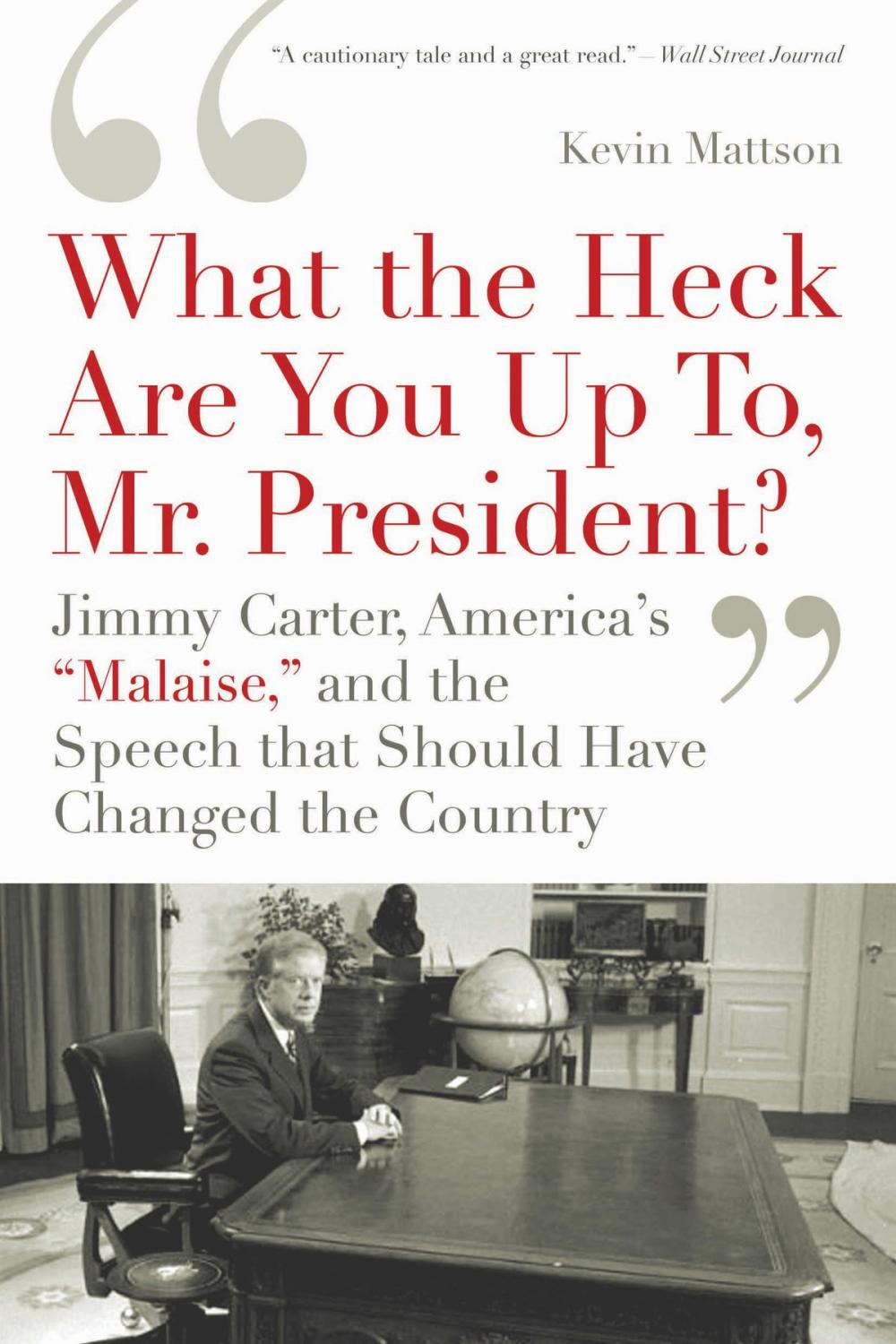 Big bigCover of 'What the Heck Are You Up To, Mr. President?'