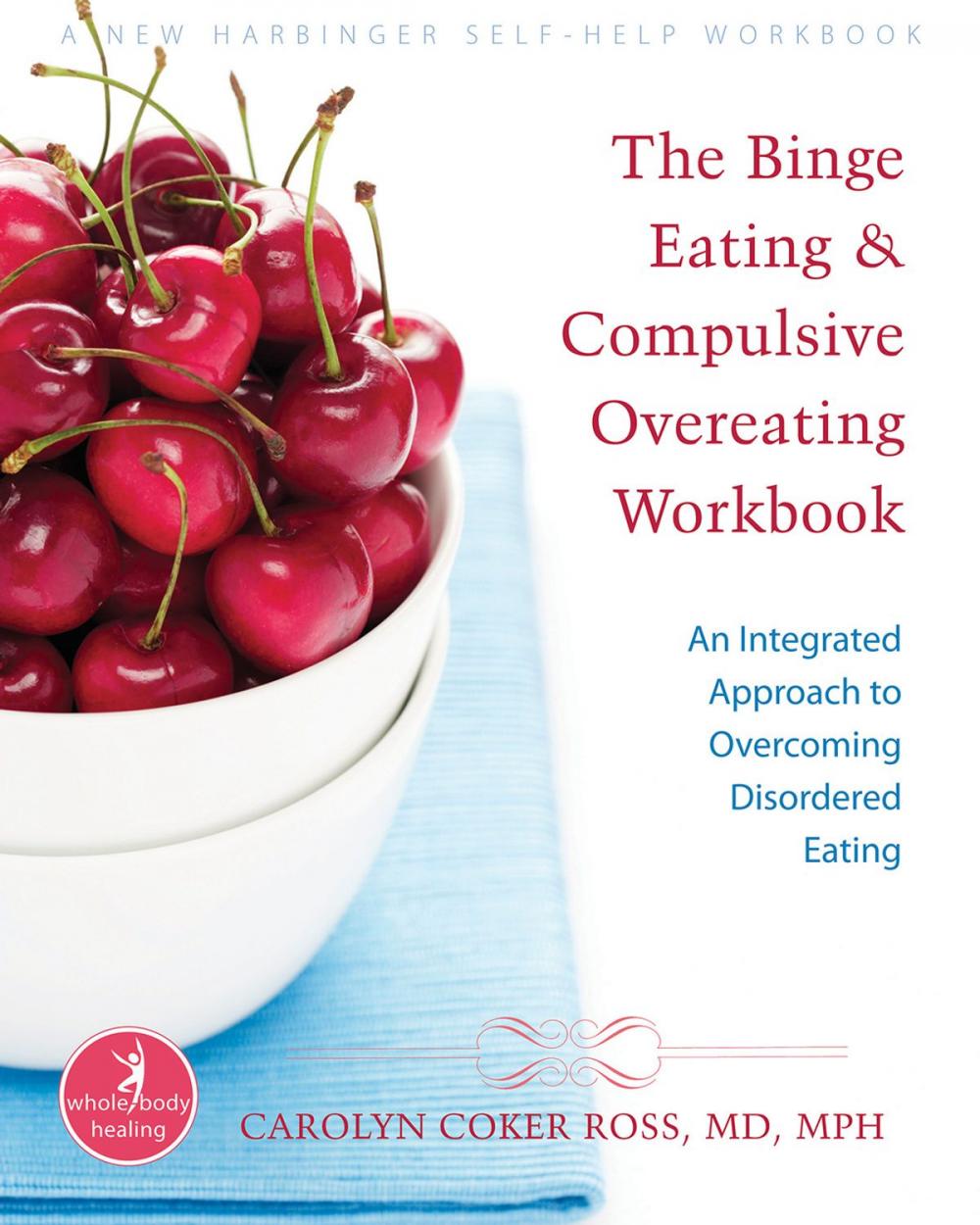 Big bigCover of The Binge Eating and Compulsive Overeating Workbook