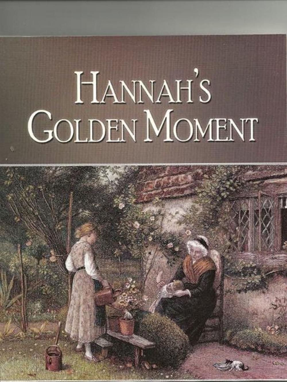 Big bigCover of Hannah's Golden Moment