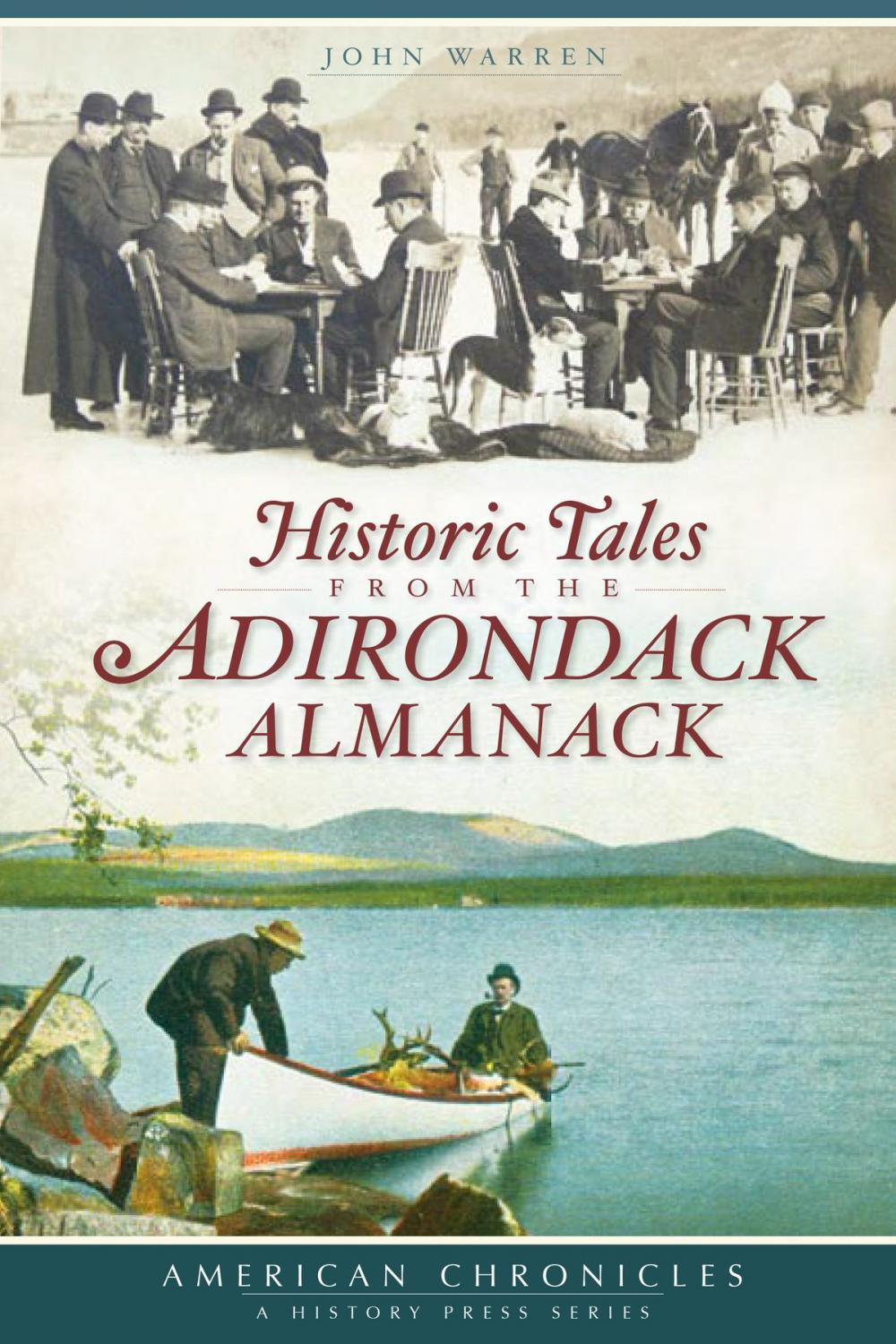 Big bigCover of Historic Tales from the Adirondack Almanack