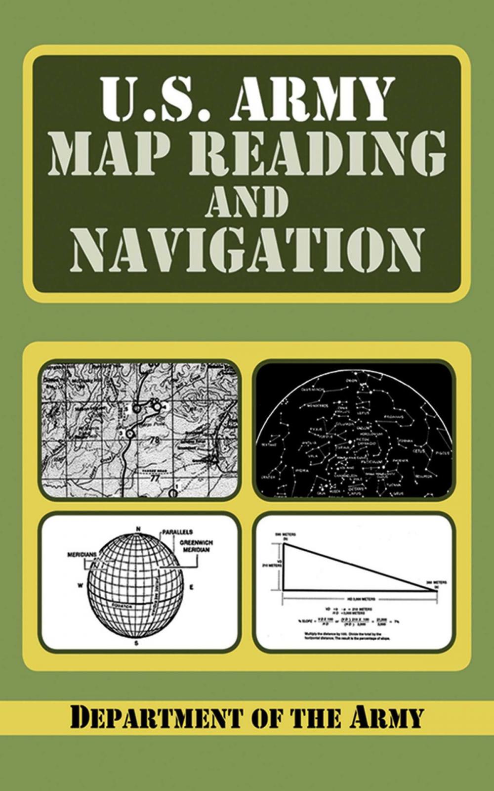 Big bigCover of U.S. Army Guide to Map Reading and Navigation