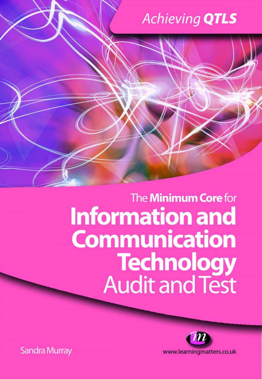 Big bigCover of The Minimum Core for Information and Communication Technology: Audit and Test